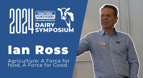 Ian Ross | Dairy Symposium 2024 - Grand Valley Fortifiers